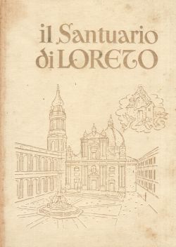 Il Santuario di Loreto, AA. VV.
